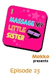 I Massage My Sister Every Night Ch 1-38 - part 10