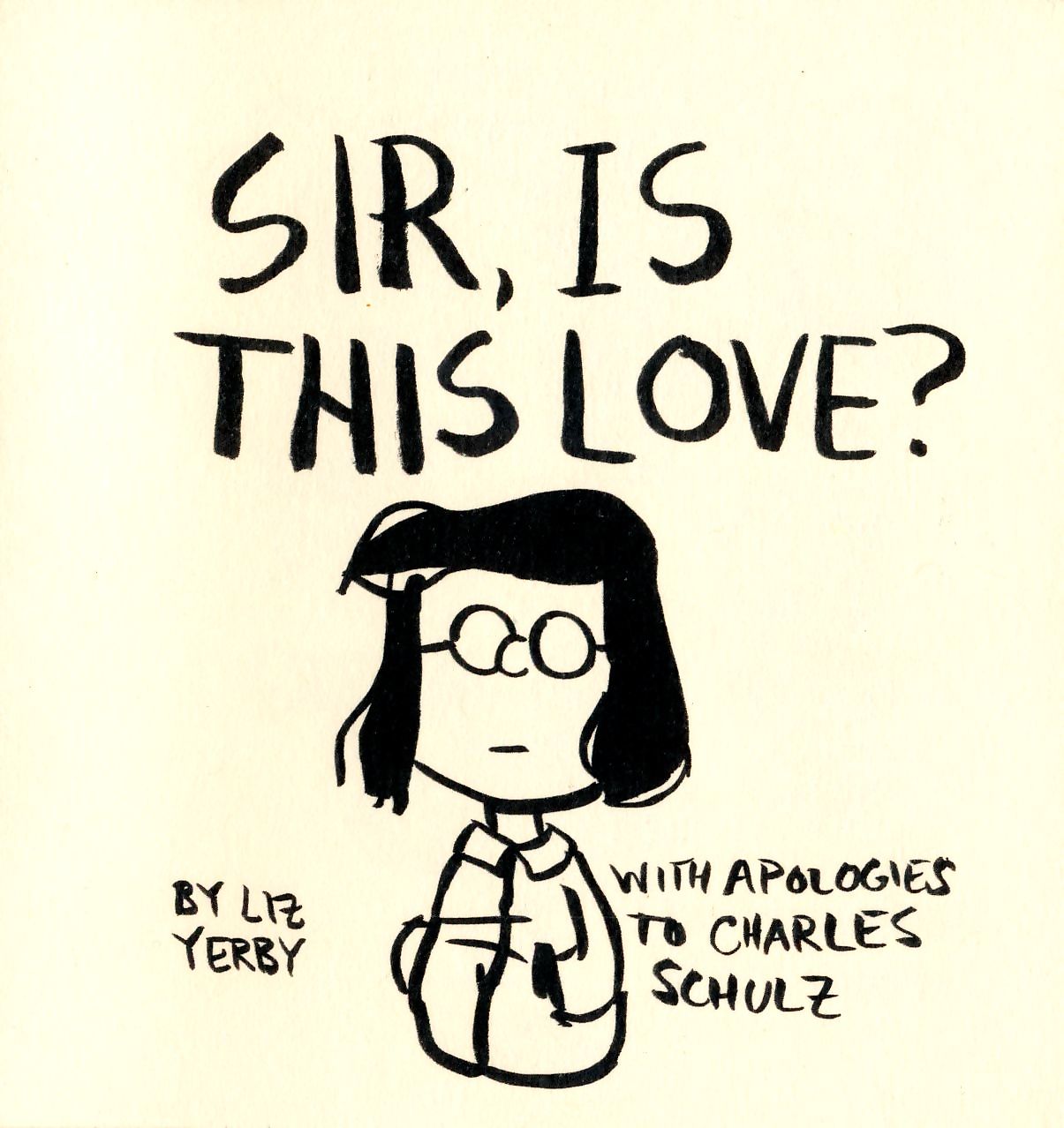 Sir- is this Love?